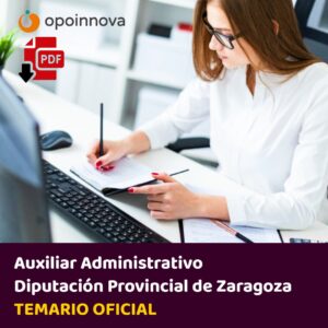 Temario Auxiliar Administrativo Diputación de Zaragoza (DPZ)